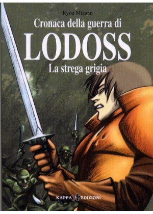 Cronaca della Guerra di Lodoss la Strega Grigia Romanzo