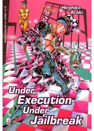 UNDER EXECUTION UNDER JAILBREAK