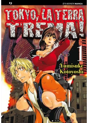 Tokyo la Terra Trema N.   1 (di 2)