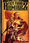 Fate Fuori Ramirez - Atto N.   1
