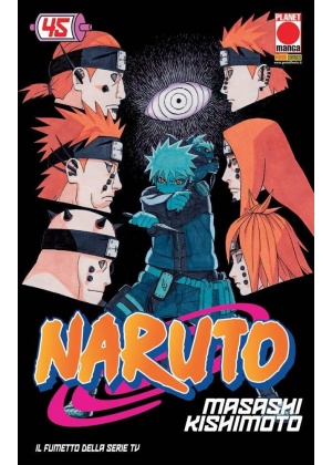 NARUTO  IL MITO N.  45 - IV RISTAMPA