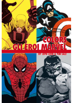 COLORS GLI EROI MARVEL BY JEPH LOEB & TIM SALE