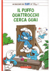 IL PUFFO QUATTROCCHI CERCA GUAI