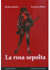 LA ROSA SEPOLTA