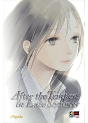 AFTER THE TEMPEST IN THE LATE SUMMER - volume unico