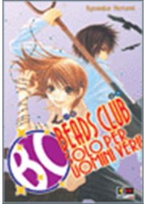 BEADS CLUB SOLO PER VERI UOMINI - volume unico