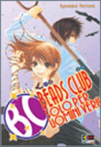 BEADS CLUB SOLO PER VERI UOMINI - volume unico