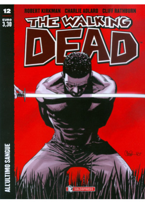 THE WALKING DEAD  N.  12 ECONOMICO -  ALL'ULTIMO SANGUE