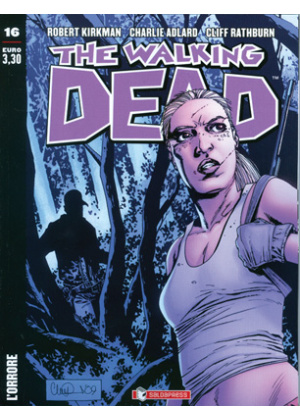 THE WALKING DEAD  N.  16 ECONOMICO -  L'ORRORE