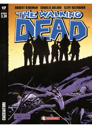 THE WALKING DEAD  N.  17 ECONOMICO -  I CACCIATORI