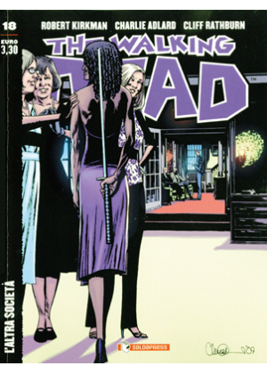 THE WALKING DEAD  N.  18 ECONOMICO -  L'ALTRA SOCIETA'