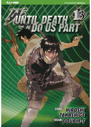 UNTIL DEATH DO US PART N.  13