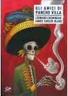 GLI AMICI DI PANCHO VILLA