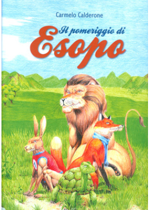 IL POMERIGGIO DI ESOPO