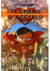 TESTONE D'ACCIAIO