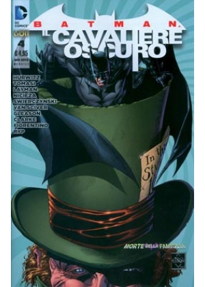 BATMAN IL CAVALIERE OSCURO (2013) N.   4