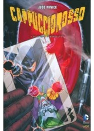 BATMAN: CAPPUCCIO ROSSO - I GIORNI PERDUTI