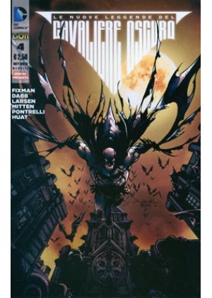 BATMAN LE NUOVE LEGGENDE DEL CAVALIERE OSCURO N.   4