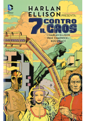 HARLAN ELLISON PRESENTA N.   7 CONTRO IL CAOS