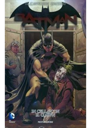 BATMAN IL CAVALIERE OSCURO N.   4 - IN CELLA CON IL CLOWN