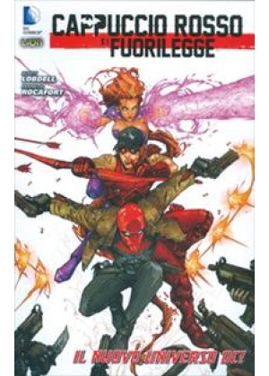 CAPPUCCIO ROSSO E I FUORILEGGE N.   1