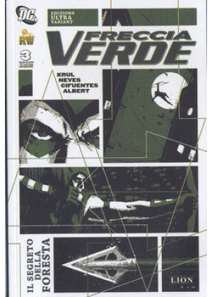 FRECCIA VERDE N.   3 - IL SEGRETO DELLA FORESTA