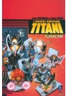 GIOVANI TITANI: GIOCHI