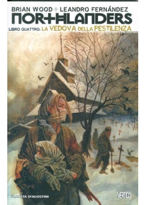 NORTHLANDERS N.   4 LA VEDOVA DELLA PESTILENZA