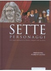 SETTE N.   9 SETTE PERSONAGGI