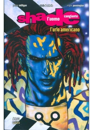 SHADE L'UOMO CANGIANTE N.   1 L'URLO AMERICANO