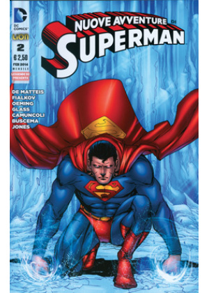 SUPERMAN LE NUOVE AVVENTURE DELL'UOMO D'ACCIAIO N.   2
