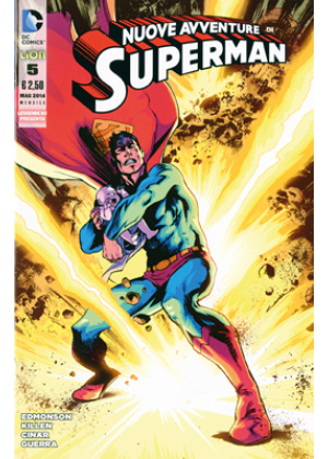 SUPERMAN LE NUOVE AVVENTURE DELL'UOMO D'ACCIAIO N.   5