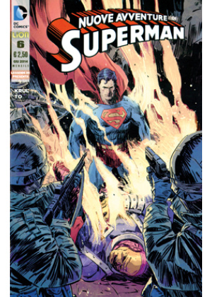 SUPERMAN LE NUOVE AVVENTURE DELL'UOMO D'ACCIAIO N.   6