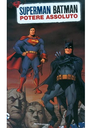 SUPERMAN/BATMAN N.   3: IL POTERE ASSOLUTO