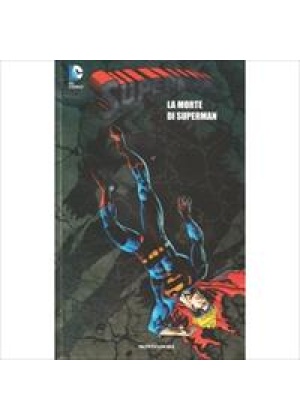 SUPERMAN N.   7 LA MORTE DI SUPERMAN
