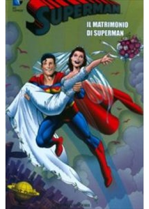 SUPERMAN N.  10 IL MATRIMONIO
