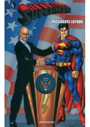 SUPERMAN N.  15 PRESIDENTE LUTHOR