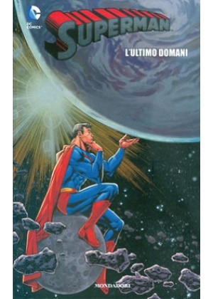 SUPERMAN N.  23 L'ULTIMO DOMANI