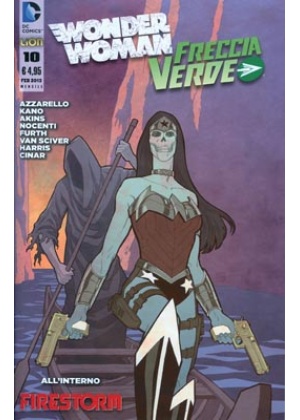WONDER WOMAN & FRECCIA VERDE N.  10 - THE NEW 52