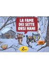 LA FAME DEI SETTE ORSI NANI