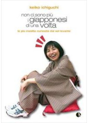 NON CI SONO PIU' I GIAPPONESI DI UNA VOLTA