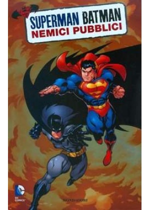 SUPERMAN/BATMAN N.   1: NEMICI PUBBLICI