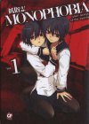 MONOPHOBIA N.   1