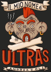 IL MIO NOME È ULTRAS