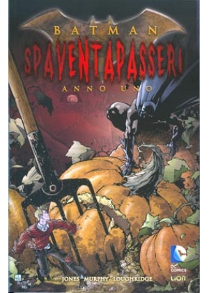 BATMAN SPAVENTAPASSERI ANNO UNO