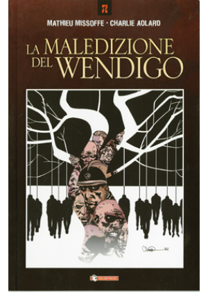 LA MALEDIZIONE DEL WENDIGO