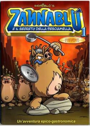 ZANNABLU' E IL SEGRETO DELLA BESCIAMELLA