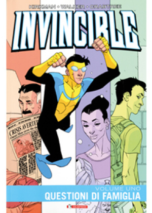 INVINCIBLE N.   1 QUESTIONI DI FAMIGLIA