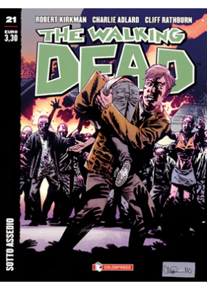 THE WALKING DEAD  N.  21 ECONOMICO -  SOTTO ASSEDIO