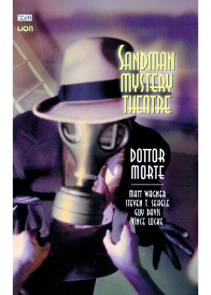 SANDMAN MYSTERY THEATRE N.   4 DOTTOR MORTE